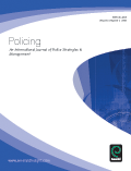 Policing: An International Journal of Police Strategies & Management